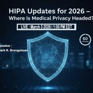 HIPAA Updates for 2026 – Where is Medical Privacy Headed?