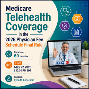 Medicare Telehealth Coverage in the 2026 Physician Fee Schedule Final Rule